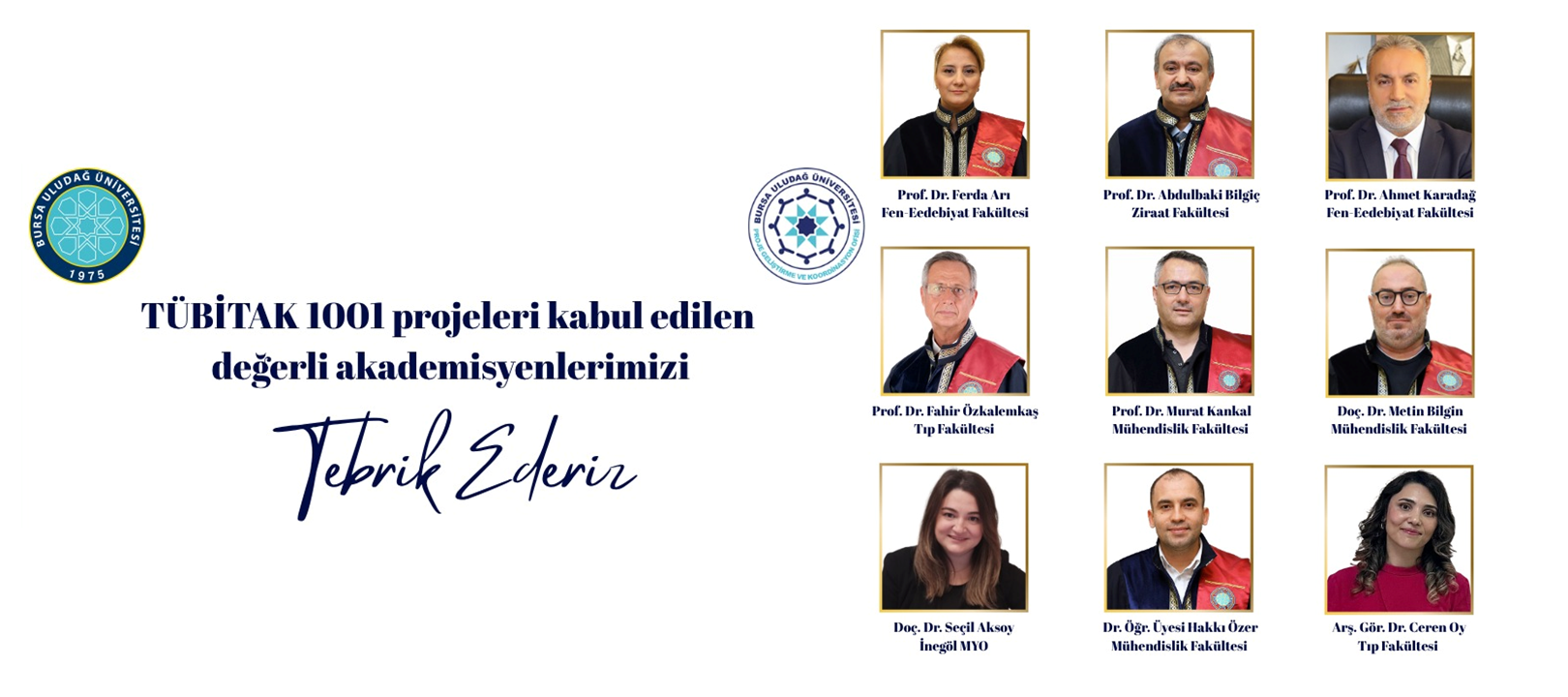 BUU continues its march to the top with TÜBİTAK 1001 projects.